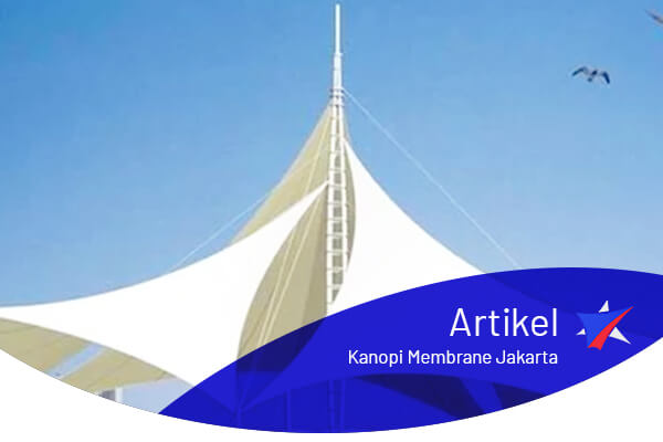 Kanopi Membrane Jakarta(1) Kanopi Membrane Jakarta(1)